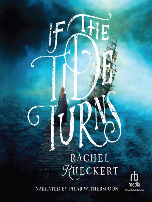 Title details for If the Tide Turns by Rachel Rueckert - Available